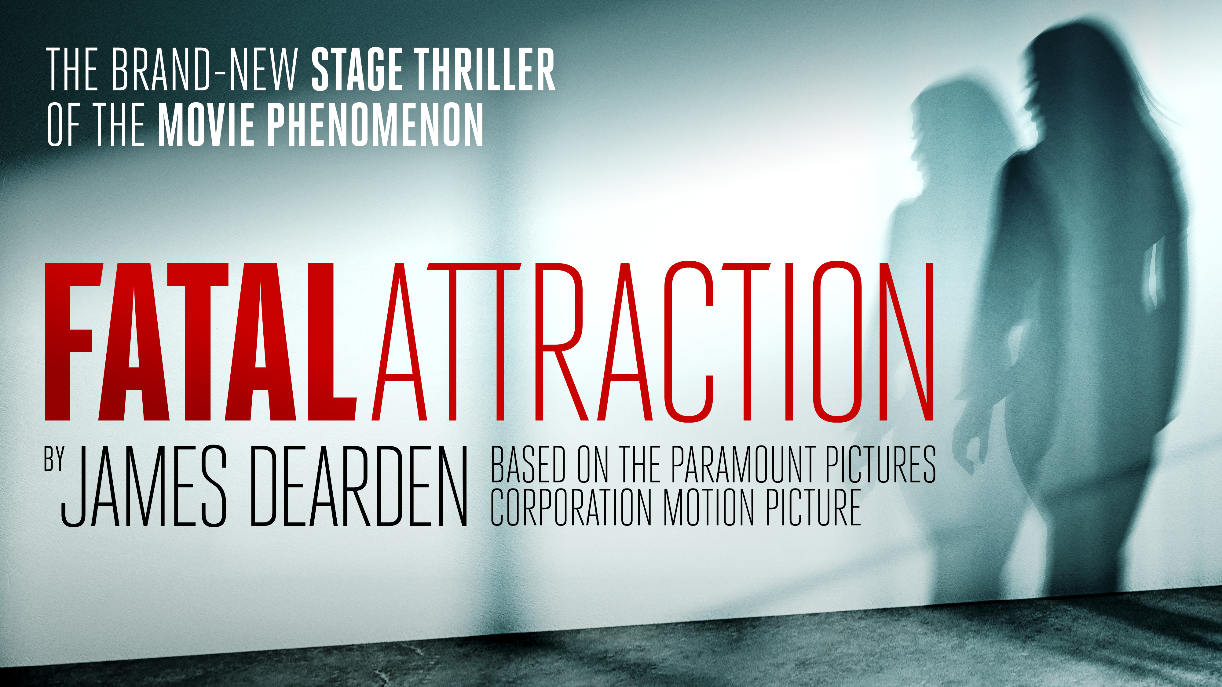 NEWS New Stage Production of Fatal Attraction Announced Love London Love Culture