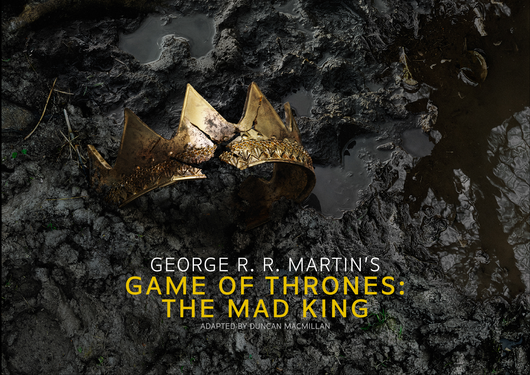 NEWS: The RSC Announce Production Dates for GAME OF THRONES: THE MAD KING 